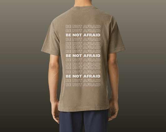 Be Not Afraid
